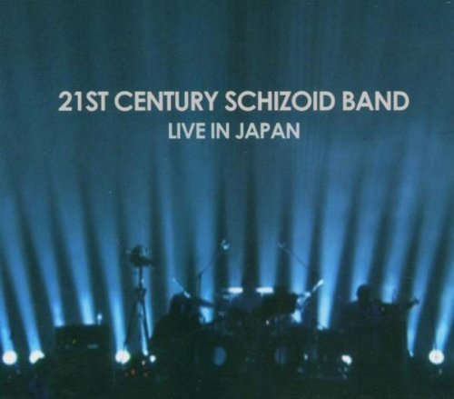 Live In Japan 21 Century Schizoid Band