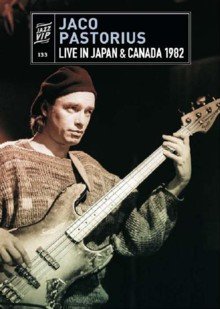 Live In Japan & Canada 1982 Pastorius Jaco
