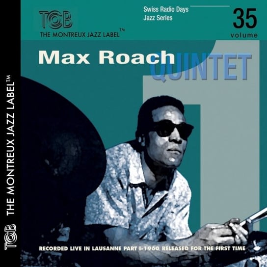 Live in Lausanne 1960 Max Roach Quintet