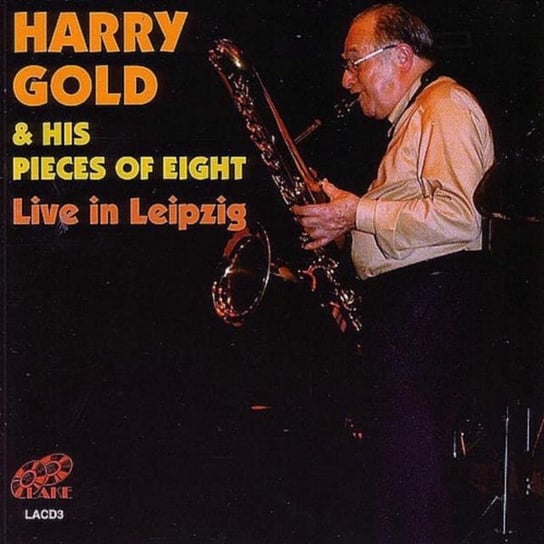 Live In Leipzig Harry Gold & His Pieces of Eight