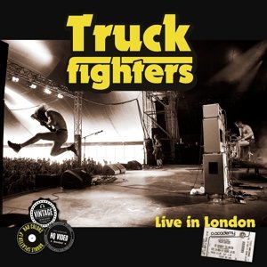 Live In London Truckfighters