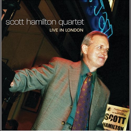 Live In London Scott Hamilton Quartet