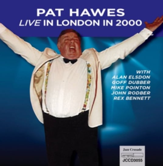 Live in London Hawes Pat