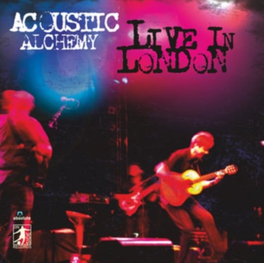 Live In London Acoustic Alchemy