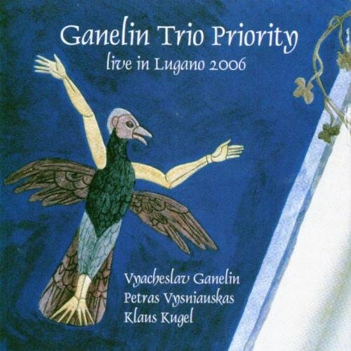 Live In Lugano 2006 Ganelin Trio Priority