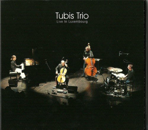 Live in Luxemburg Tubis Trio, Tubis Maciej, Mergenthaler Andre