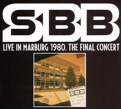Live In Marburg 1980 – The Final Concert SBB