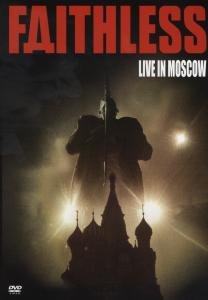 Live In Moscow Faithless