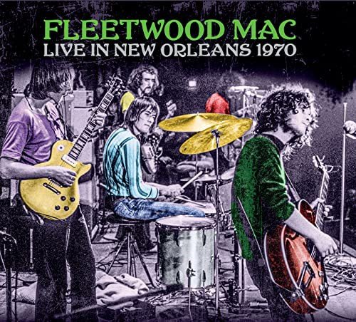Live In New Orleans 1970 Fleetwood Mac
