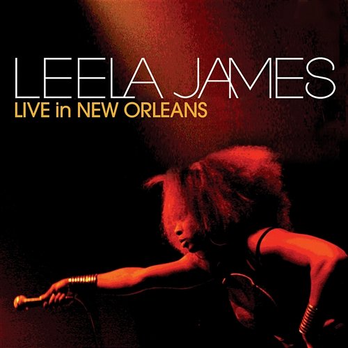 Live In New Orleans Leela James