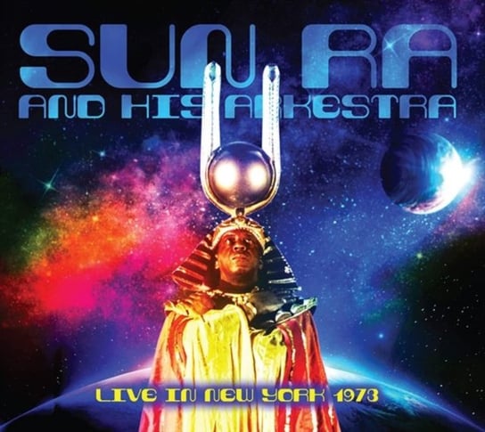 Live in New York 1973 Sun Ra And His Arkestra
