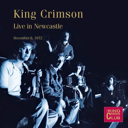Live In Newcastle King Crimson
