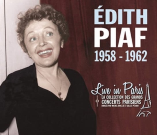 Live In Paris 1958-1962 Edith Piaf