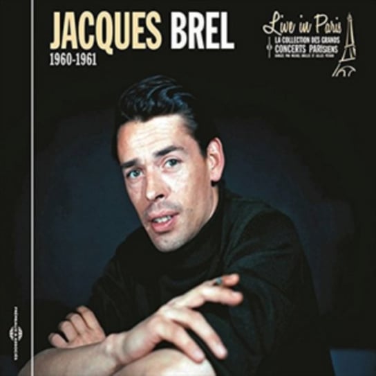 Live In Paris 1960-1961 Brel Jacques