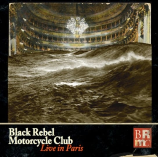 Live In Paris Black Rebel Motorcycle Club