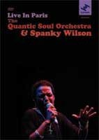 Live In Paris Quantic Soul Orchestra, Wilson Spanky