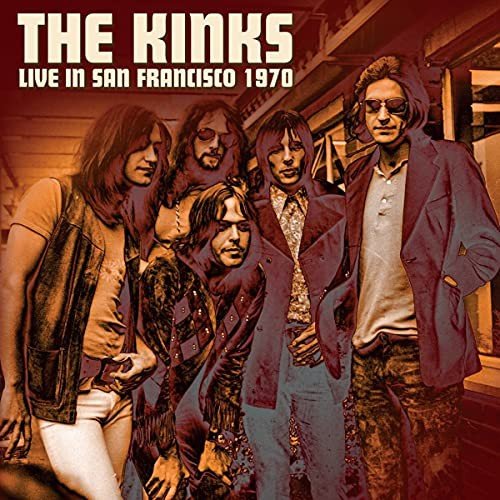 Live In San Francisco 1970 Kinks
