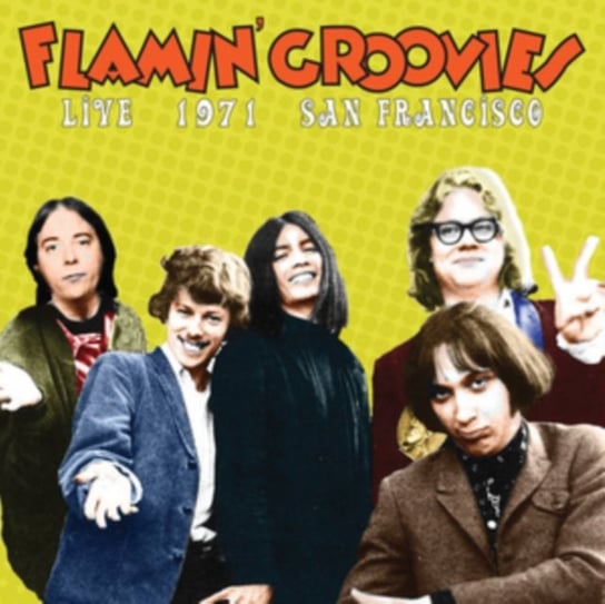 Live in San Francisco 1971, płyta winylowa The Flamin' Groovies