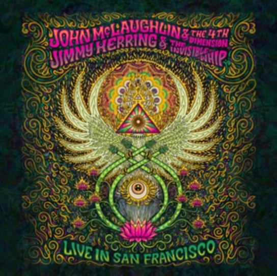 Live in San Francisco McLaughlin John & The 4th Dimension, Herring Jimmy & The Invisible Whip