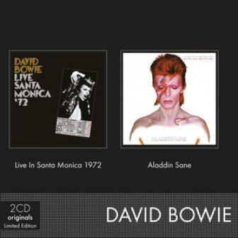 Live In Santa Monica '72 / Aladdin Sane Bowie David