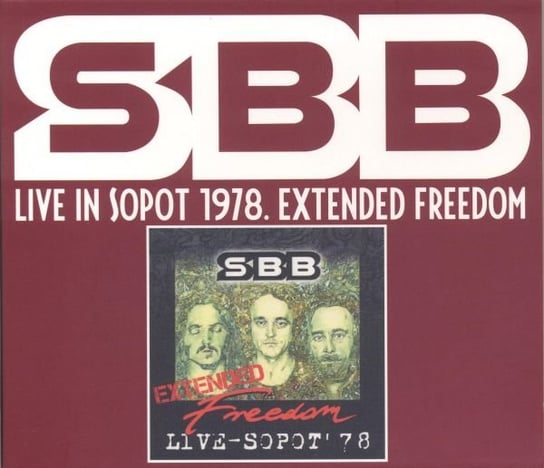 Live in Sopot 1978 - Extended Freedom SBB
