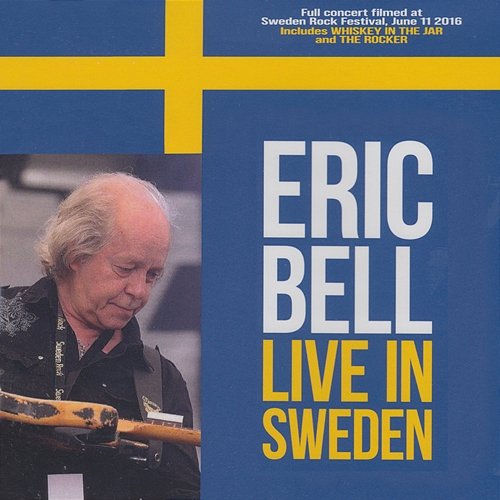 Live In Sweden Eric Bell