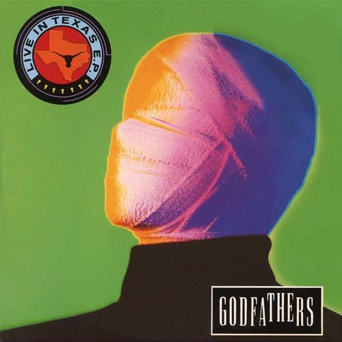 Live In Texas - EP The Godfathers