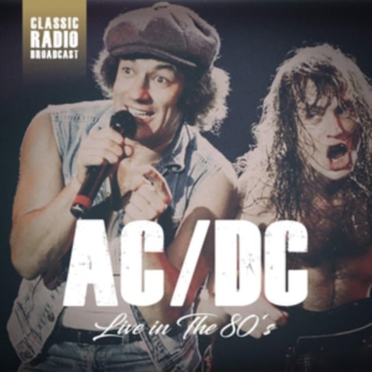 Live In The 80's AC/DC