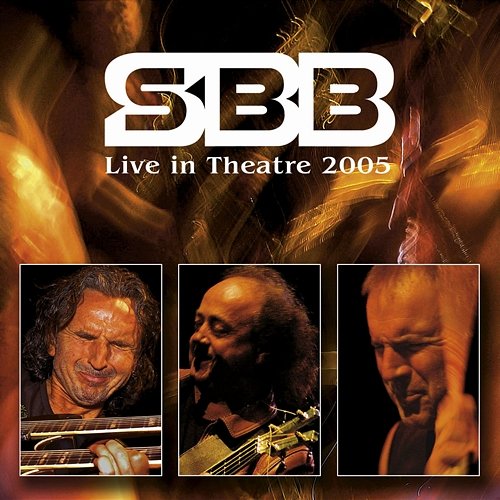 Live In Theatre 2005 SBB