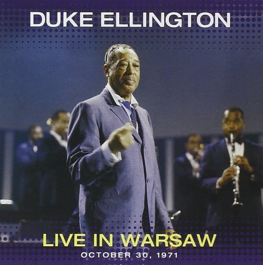 Live In Warsaw October 30, 1971 Ellington Duke
