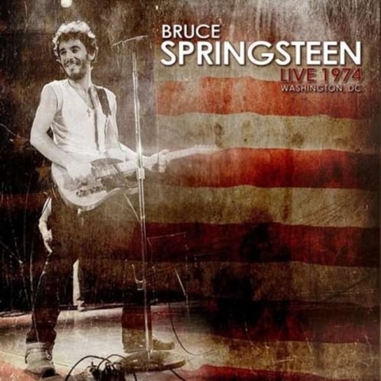 Live In Washington D.C., 1974 Springsteen Bruce