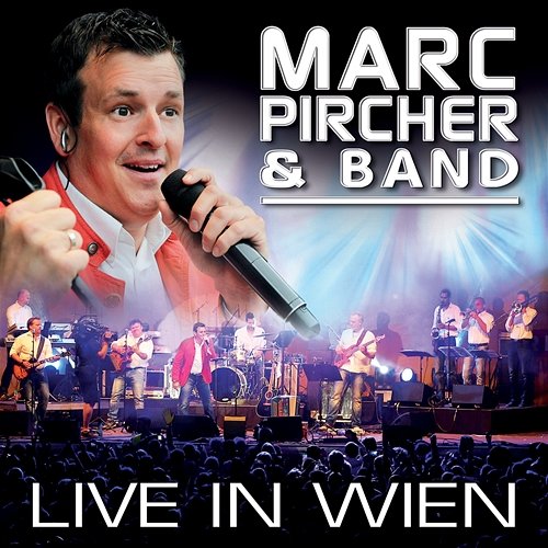 LIVE in Wien Marc Pircher & Band