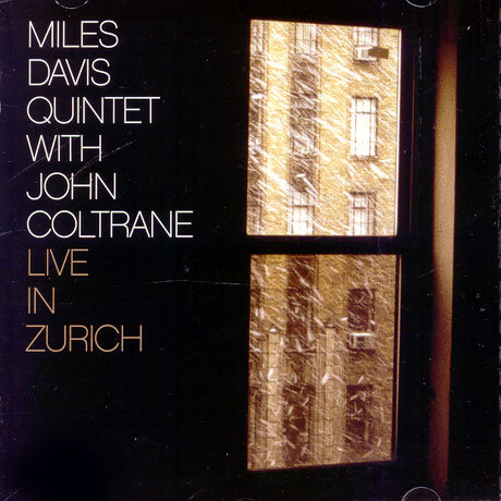 Live In Zurich Miles Davis Quintet, Coltrane John