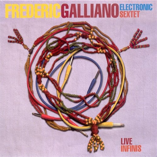 Live Infinis Frederic Galliano