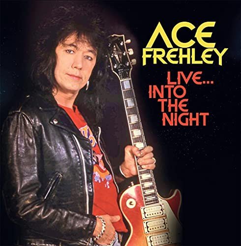 Live Into The Night Frehley Ace