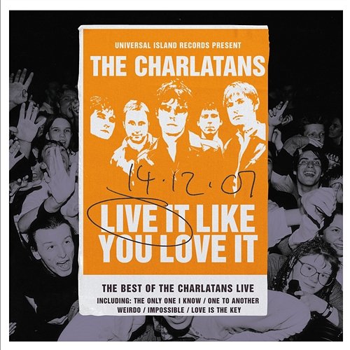 Live It Like You Love It The Charlatans