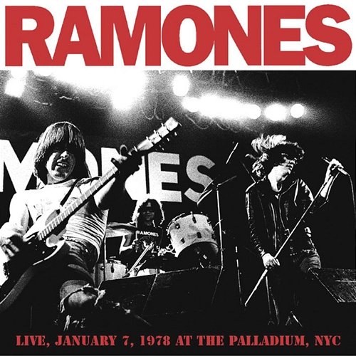 Live January 7, 1978 At The Palladium, NYC Ramones