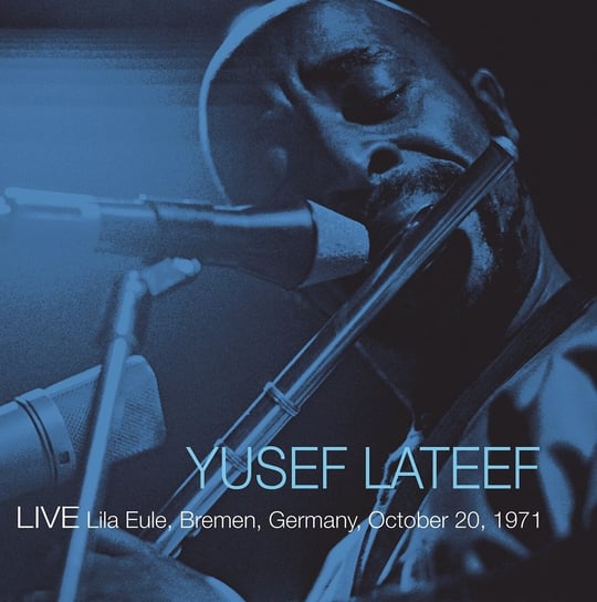 Live: Lila Eule, Bremen, Germany - October 20, 1971, płyta winylowa Lateef Yusef