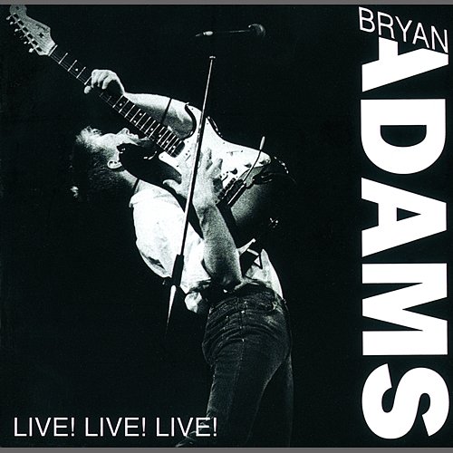 Live! Live! Live! Bryan Adams