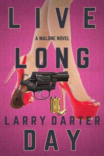 Live Long Day Larry Darter