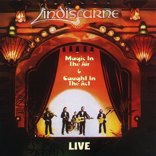 Live: Magic in the Air / Caught in the Act Lindisfarne