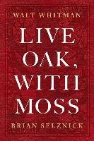 Live Oak, with Moss Whitman Walt
