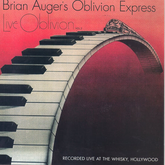 Live Oblivion. Volume 2: Remastered Auger's Brian Oblivion Express