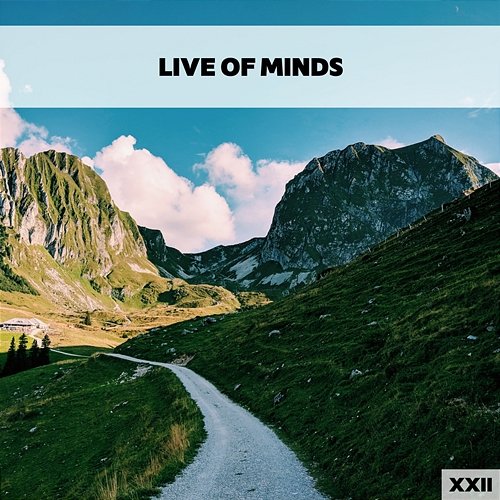 Live Of Minds XXII Various Artists