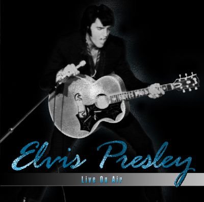 Live on Air Presley Elvis