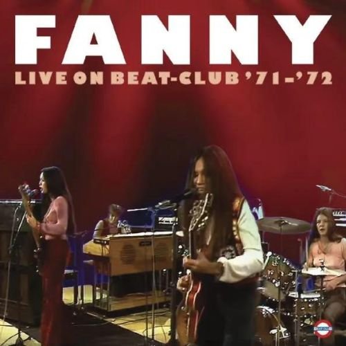 Live On Beat-Club '71-'72 Fanny