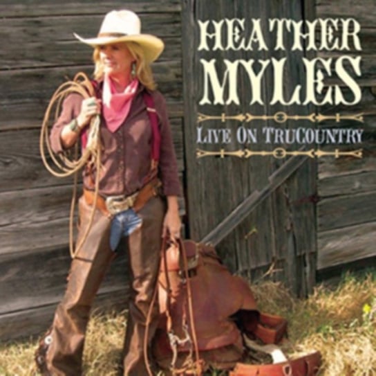 Live On Trucountry Heather Myles
