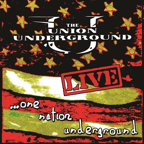 Live...One Nation Underground (Clean Version) The Union Underground