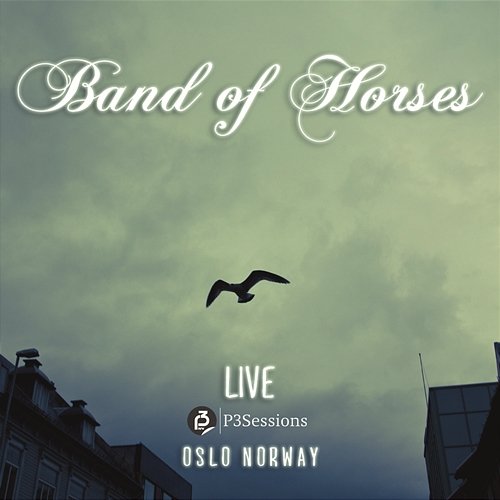 Live P3 Sessions Band Of Horses