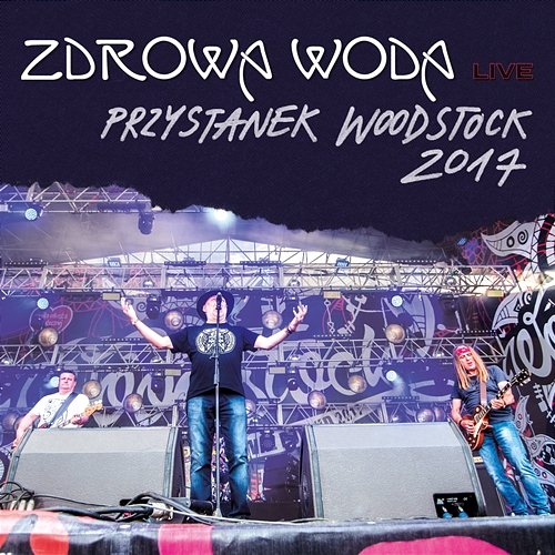 live Przystanek Woodstock 2017 Zdrowa Woda